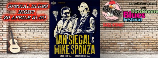 Ian Siegal & Mike Sponza